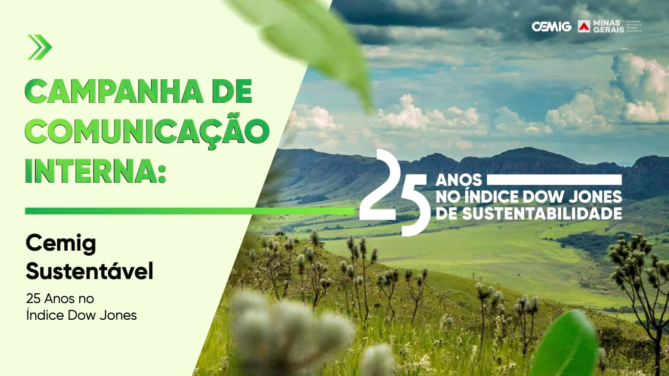 Imagem mostra a capa de apresentação de campanha de comunicação interna para a CEMIG sobre os 25 anos no índice Dow Jones de Sustentabilidade.